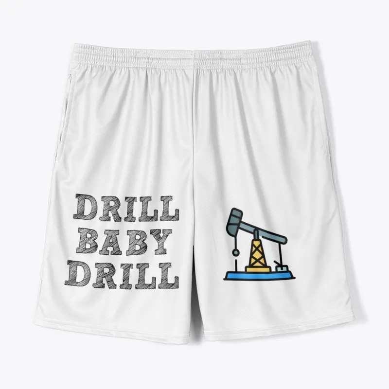 Drill Baby Drill!