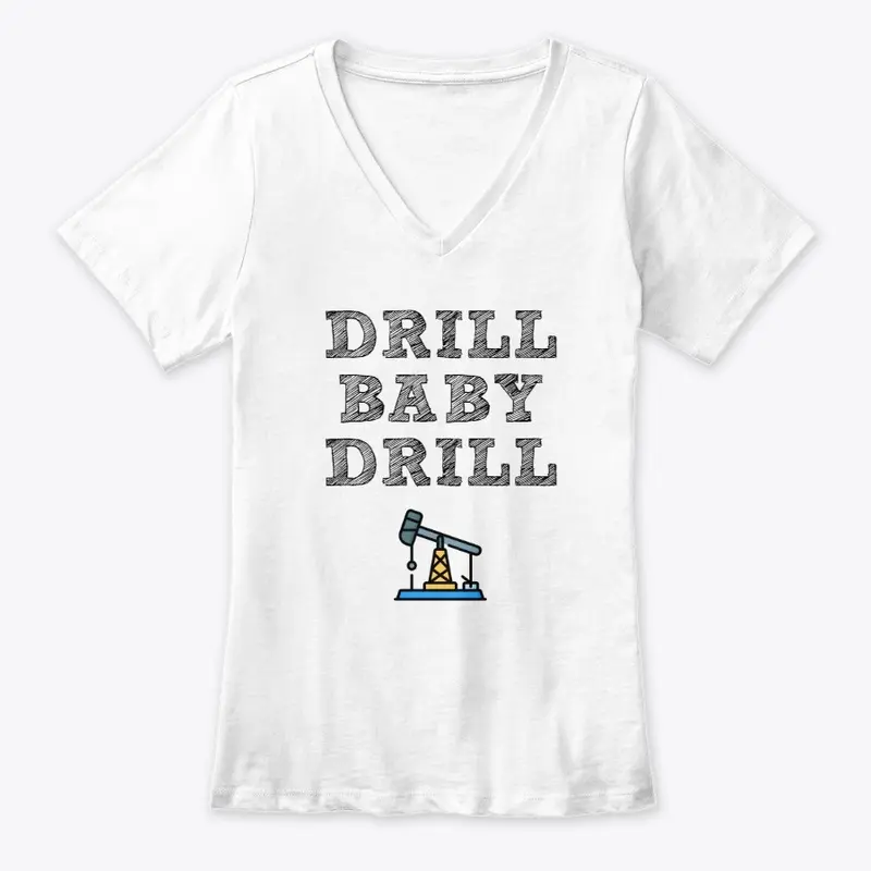 Drill Baby Drill!